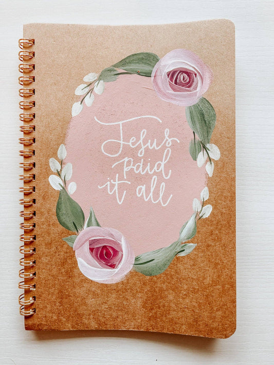Jesus paid it all, Hand-Painted Spiral Bound Journal